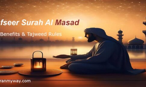 Tafseer Surah Al Masad Benefits Tajweed rules