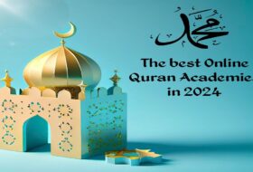The best Online Quran Academies in 2024